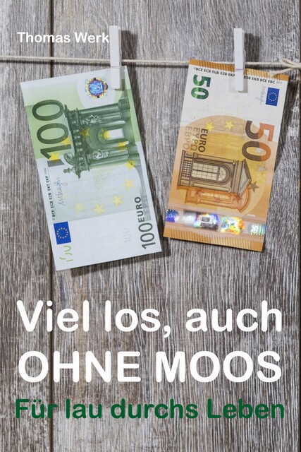 Viel los, auch ohne Moos, Thomas Werk
