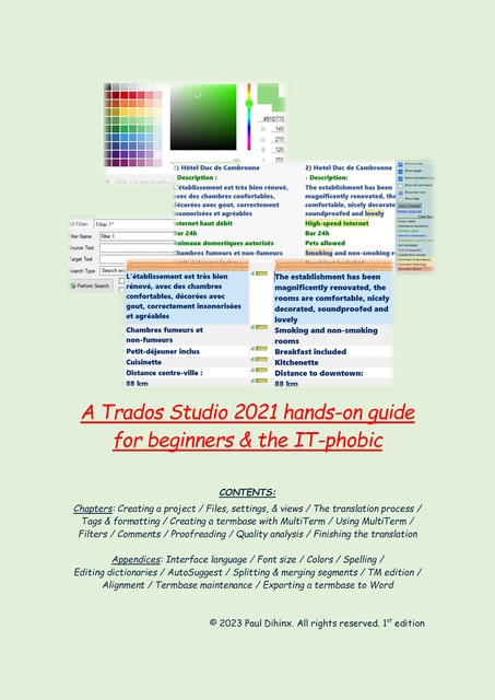 A Trados Studio 2021 hands-on guide for beginners & the IT-phobic, Paul Dihinx