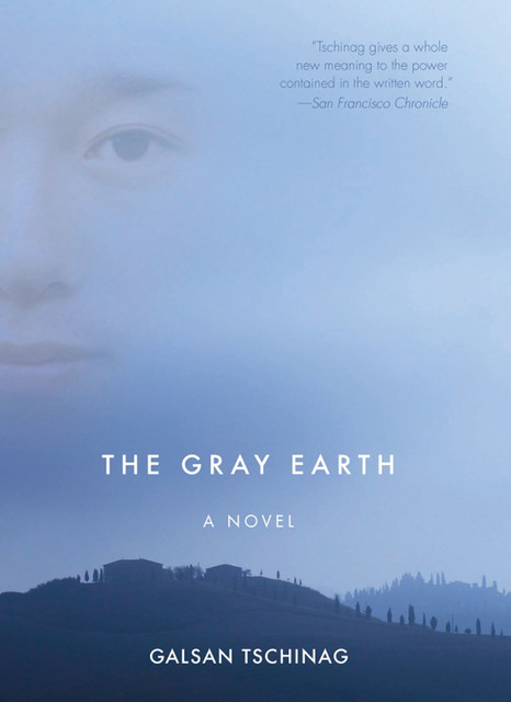 The Gray Earth, Galsan Tschinag