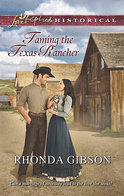 Taming the Texas Rancher, Rhonda Gibson