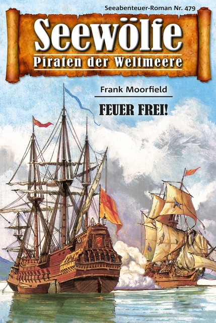 Seewölfe – Piraten der Weltmeere 479, Frank Moorfield