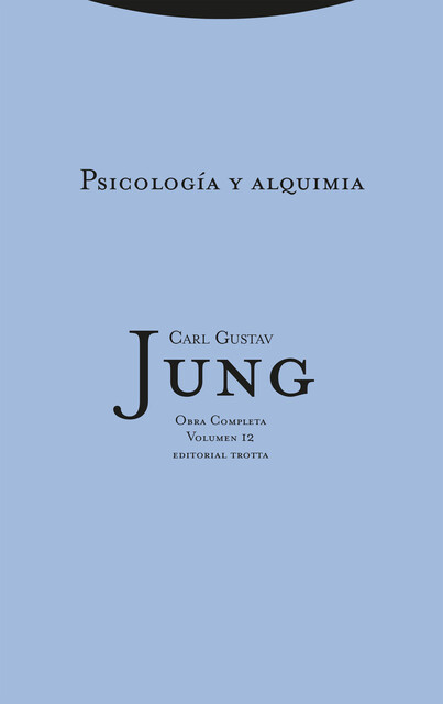 Psicología y alquimia, Carl Gustav Jung