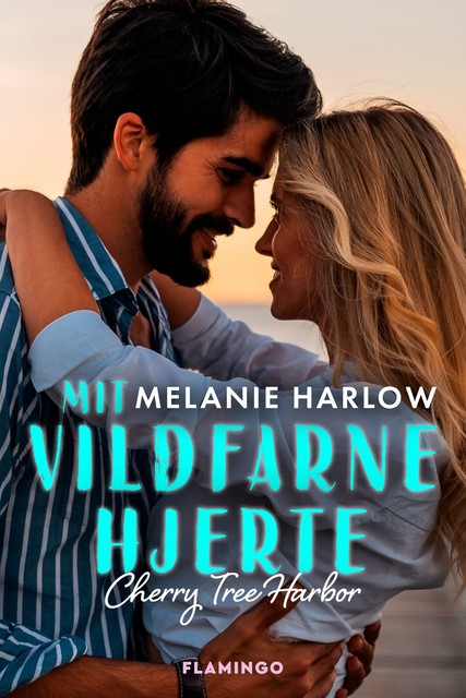 Mit vildfarne hjerte, Melanie Harlow