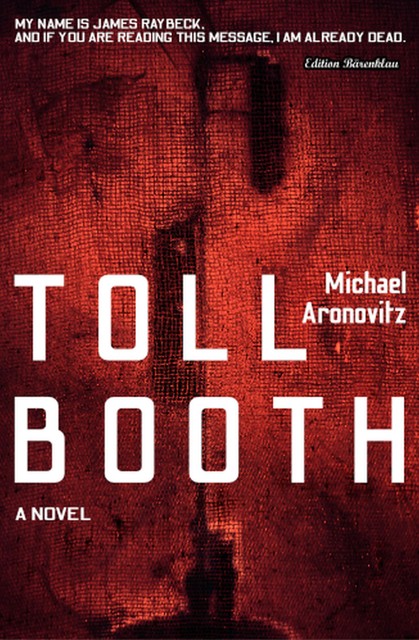 Toll Booth, Michael Aronovitz