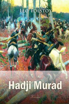 Hadji Murad, Leo Tolstoy