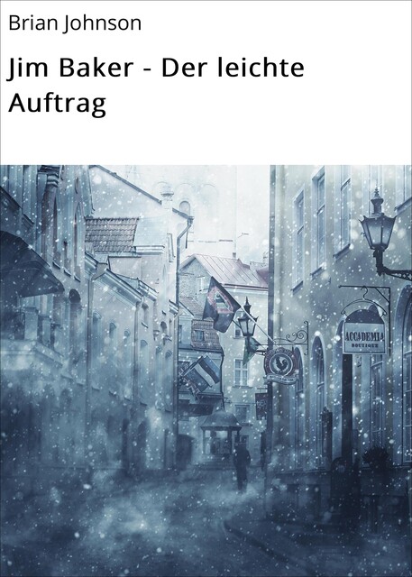 Jim Baker – Der leichte Auftrag, Brian Johnson