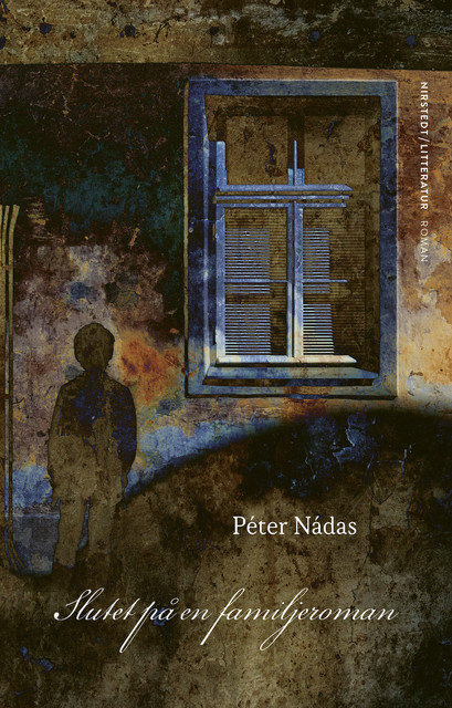Slutet på en familjeroman, Péter Nádas