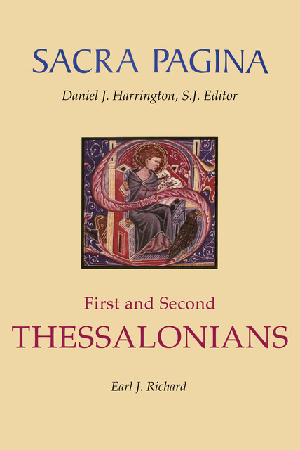 Sacra Pagina: First and Second Thessalonians, Earl Richard