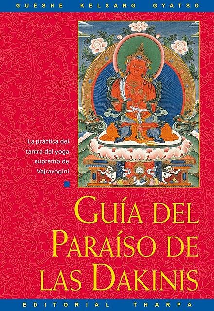 Guía del Paraíso de las Dakinis, Gueshe Kelsang Gyatso