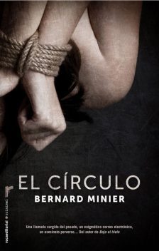 El círculo, Bernard Minier