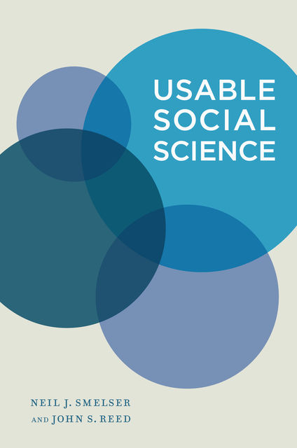 Usable Social Science, John Reed, Neil J. Smelser