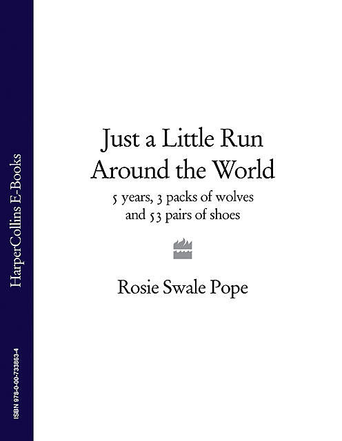 Just a Little Run Around the World, Rosie Pope