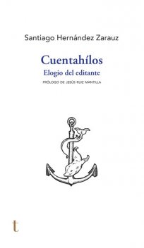 Cuentahílos, Santiago Hernández Zarauz