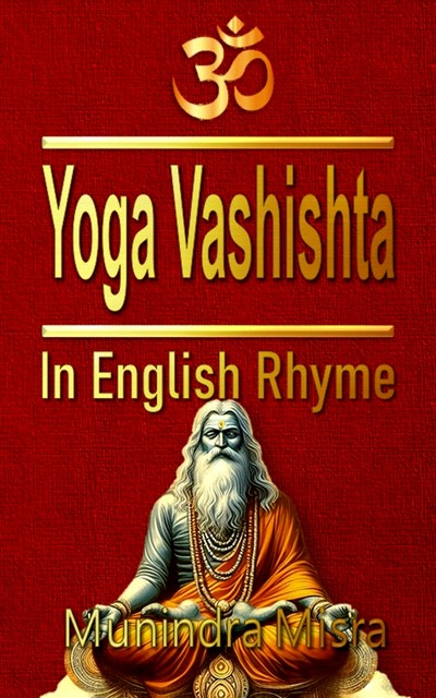 Yoga Vashishta, Munindra Misra