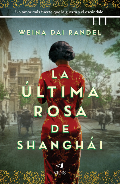 La última rosa de Shanghái, Weina Dai Randel