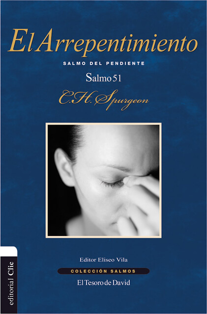 El arrepentimiento, Charles Spurgeon