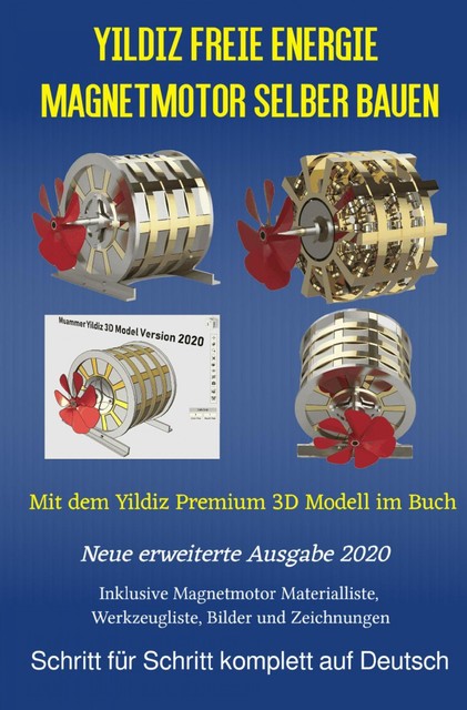 Yildiz Freie Energie Magnetmotor selber bauen, Patrick Weinand-Diez, Sonja Weinand