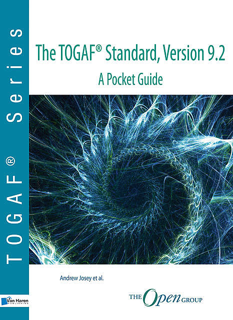 The TOGAF® Standard, Version 9.2 - A Pocket Guide, Andrew Josey