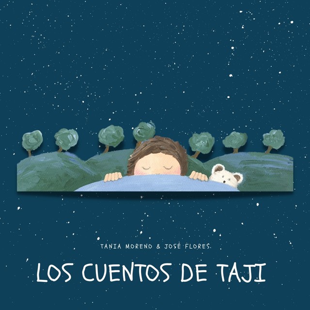 Los cuentos de Taji, Tania Moreno, José Flores