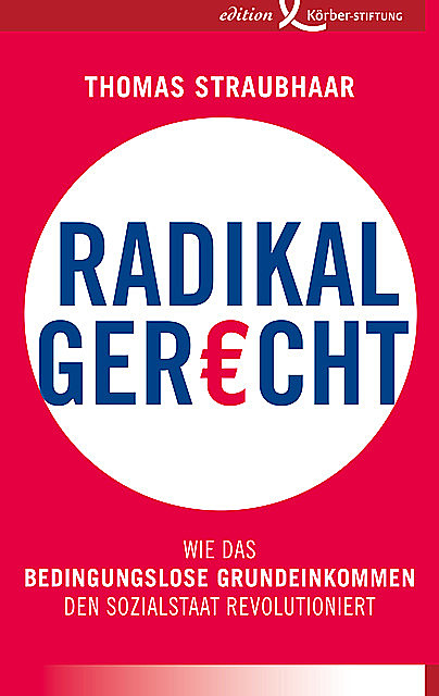 Radikal gerecht, Thomas Straubhaar