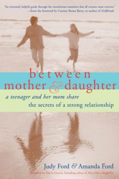 Between Mother and Daughter, Judy Ford, Amanda Ford