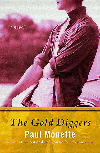 The Gold Diggers, Paul Monette
