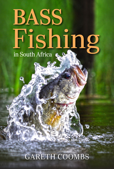 Bass Fishing in South Africa, Gareth Coombs