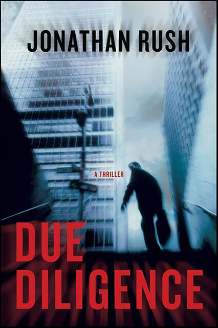 Due Diligence, Jonathan Rush