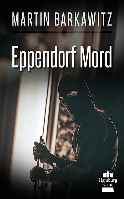 Eppendorf Mord, Martin Barkawitz