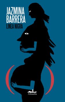 Linea nigra, Jazmina Barrera