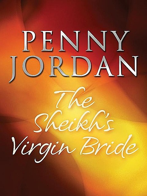 The Sheikh's Virgin Bride, Penny Jordan