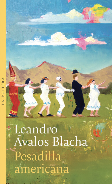 Pesadilla americana, Leandro Ávalos Blacha