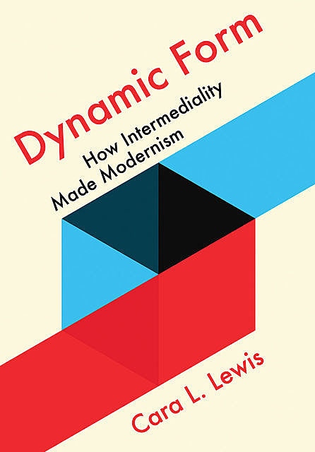 Dynamic Form, Cara L. Lewis