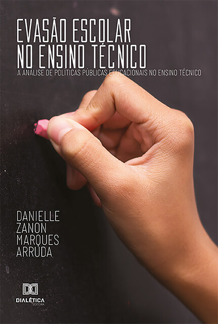 Evasão escolar no ensino técnico, Danielle Zanon Marques Arruda