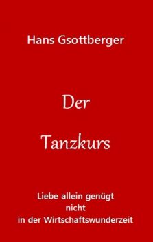 Der Tanzkurs, Otto-Gerd Wolfseher