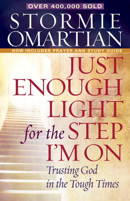 Just Enough Light for the Step I'm On, Stormie Omartian