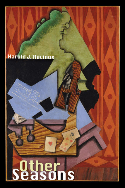 Other Seasons, HAROLD J. RECINOS