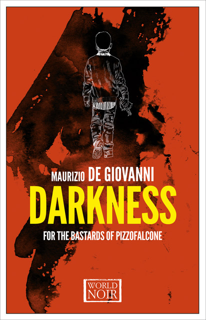 Darkness for the Bastards of Pizzofalcone, 