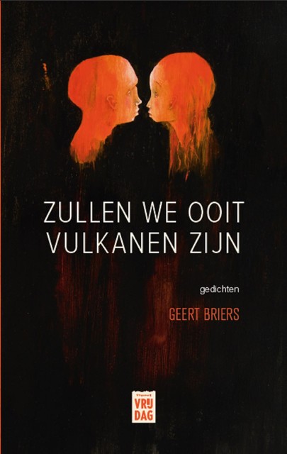 Zullen we ooit vulkanen zijn, Geert Briers