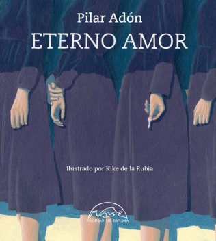 Eterno amor, Pilar Adón