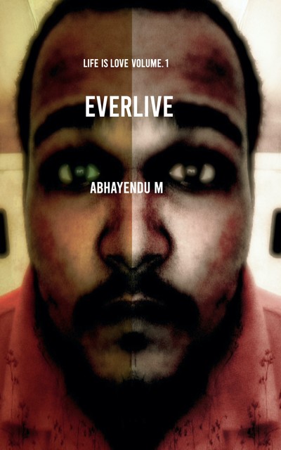 Everlive, Abhayendu M.