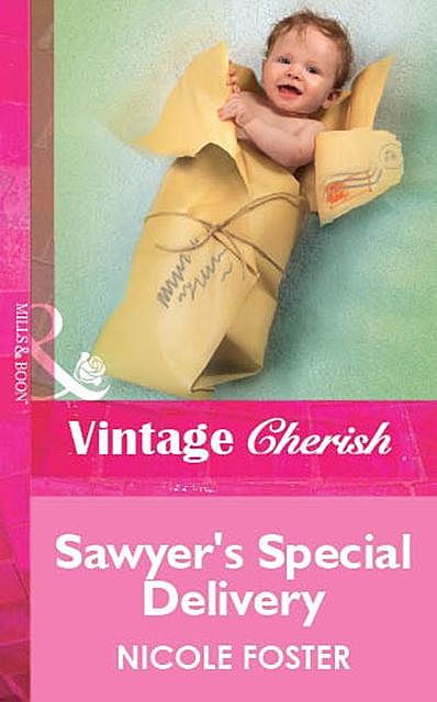 Sawyer's Special Delivery, Nicole Foster