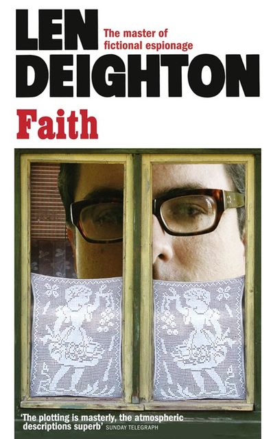 Faith, Len Deighton