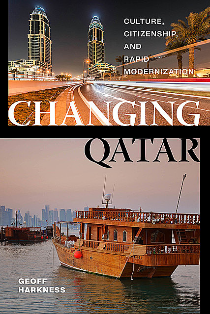 Changing Qatar, Geoff Harkness