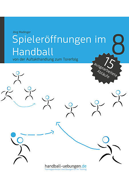 Spieleröffnungen im Handball, Jörg Madinger