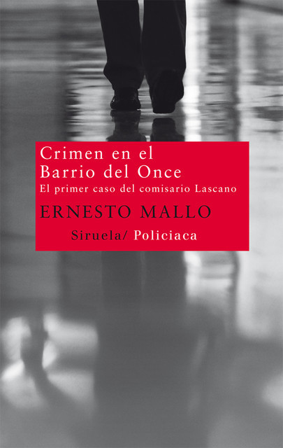 Crimen en el Barrio del Once, Ernesto Mallo