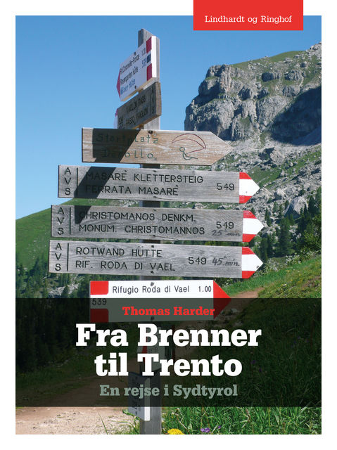 Fra Brenner til Trento – En rejse i Sydtyrol, Thomas Harder