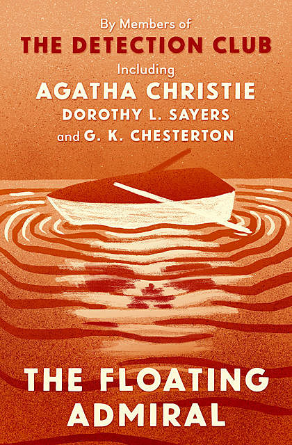 The Floating Admiral, Agatha Christie, by Members of The Detection Club
