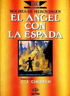 El Ángel Con La Espada, C.J. Cherryh