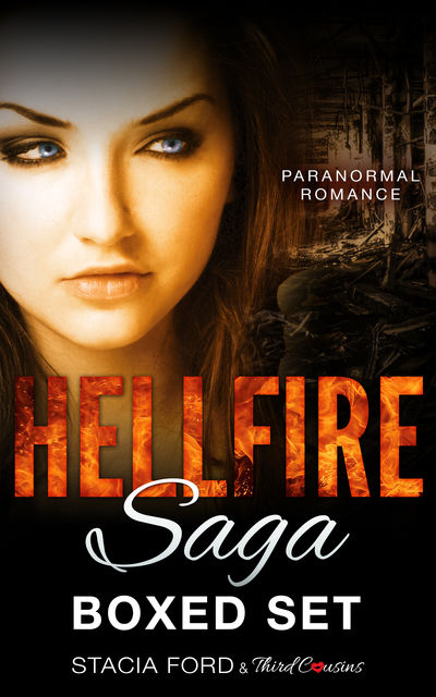 Hellfire Saga, Stacia Ford, Third Cousins
